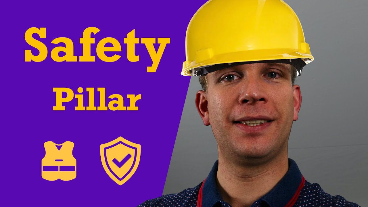 What the Safety pillar is all about