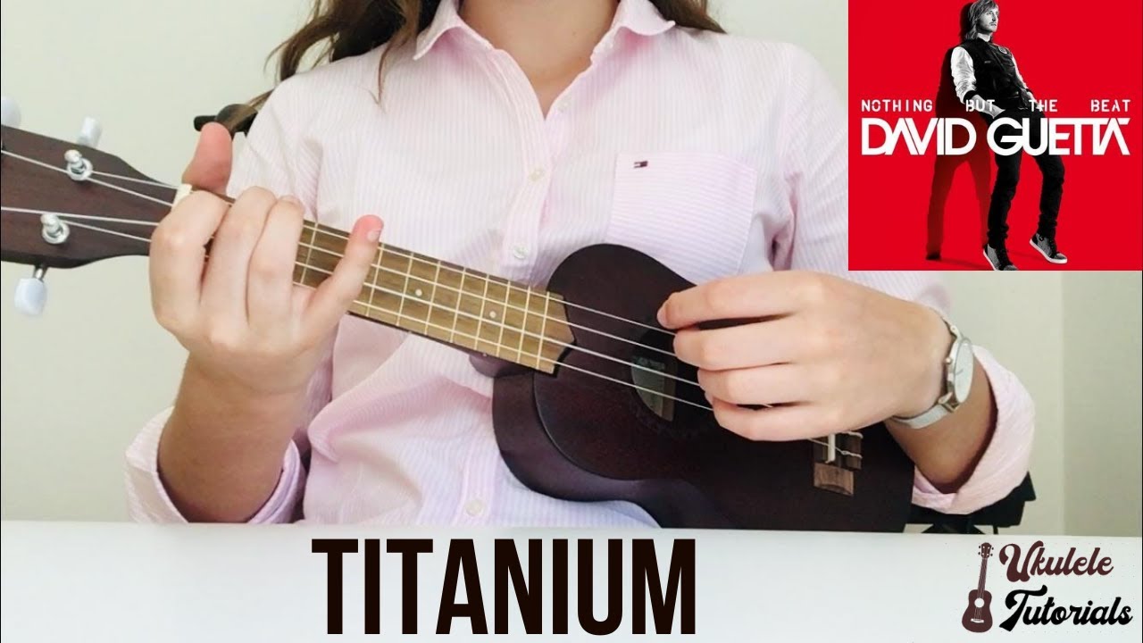 David Guetta - Titanium (EASY Ukulele Tutorial)