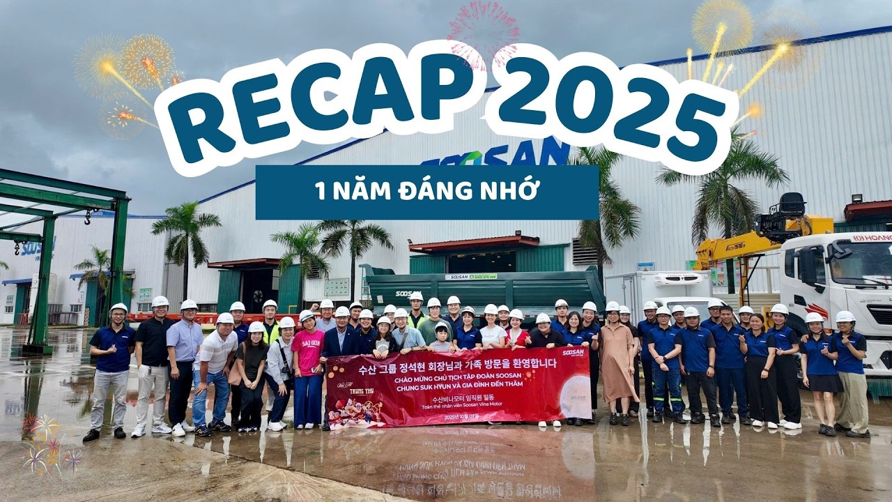 RECAP 2025 Soosan Vina Motor