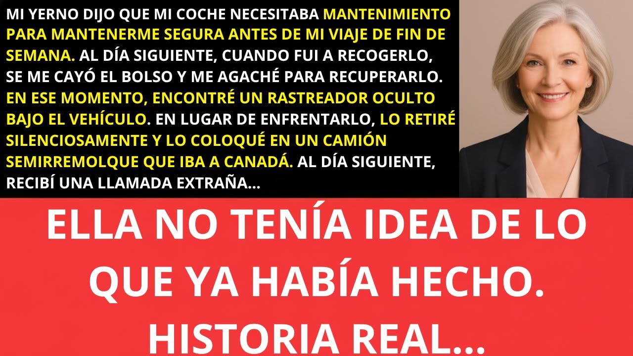 Mi yerno le puso un rastreador a mi auto. Lo subí a un camión camino a Canadá… y recibí una llamada…