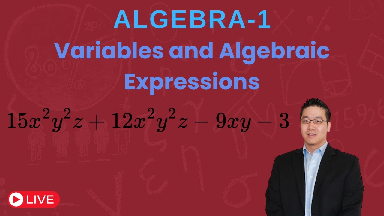 Algebra-1: Variables and Algebraic Expressions