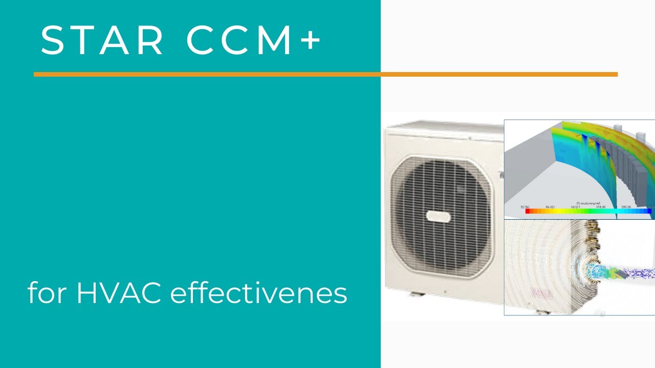 Simcenter STAR CCM+ for HVAC effectiveness