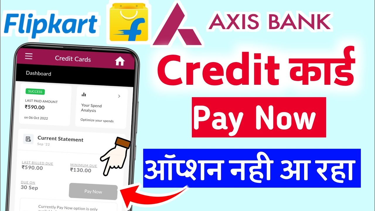 Axis Bank Credit Card Bill Payment New Method 2022 | Pay Now Option Nahi Aa Raha Hai