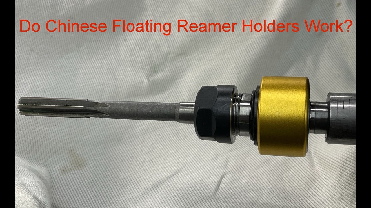 Testing a Chinese Floating Reamer Holder