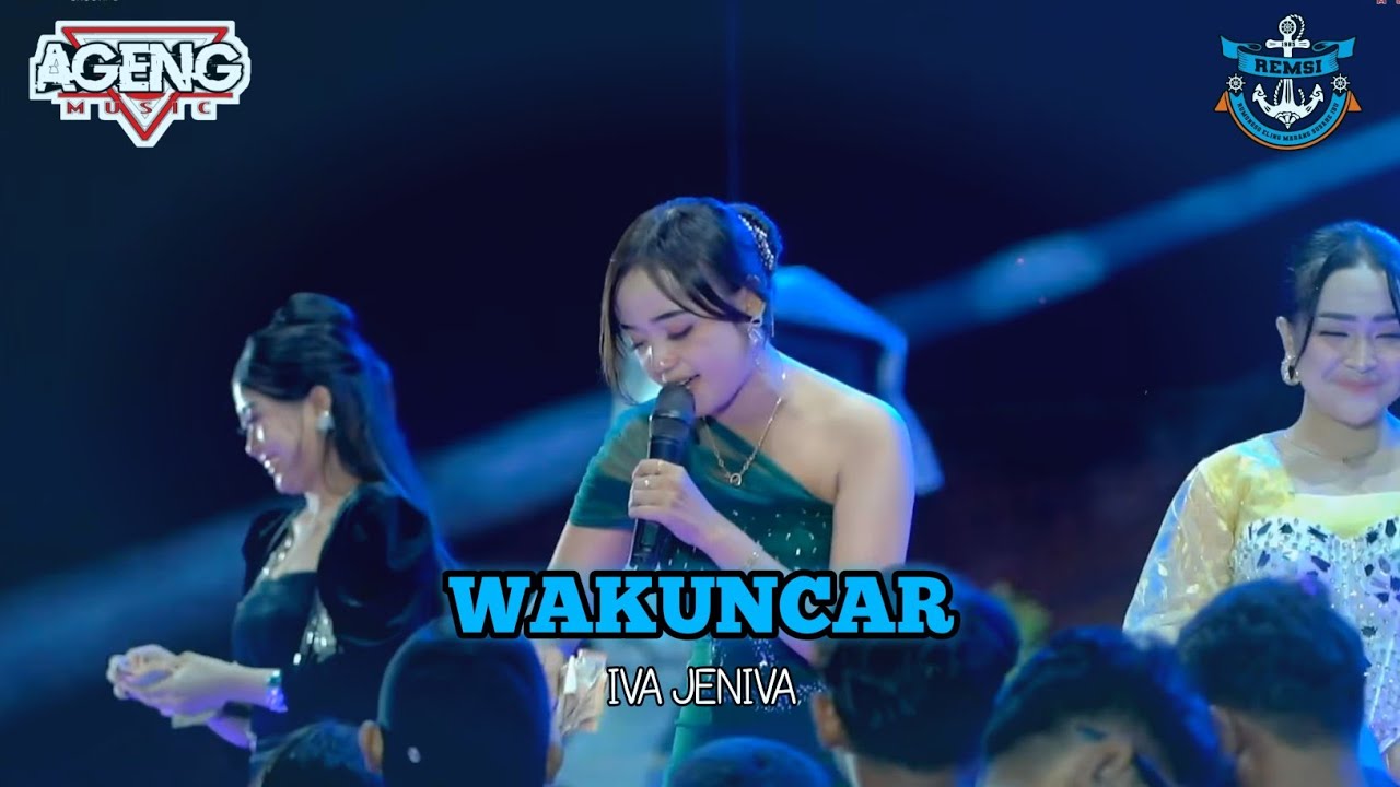 WAKUNCAR - IVA JENIVA | AGENG MUSIC 2026 LIVE REMSI