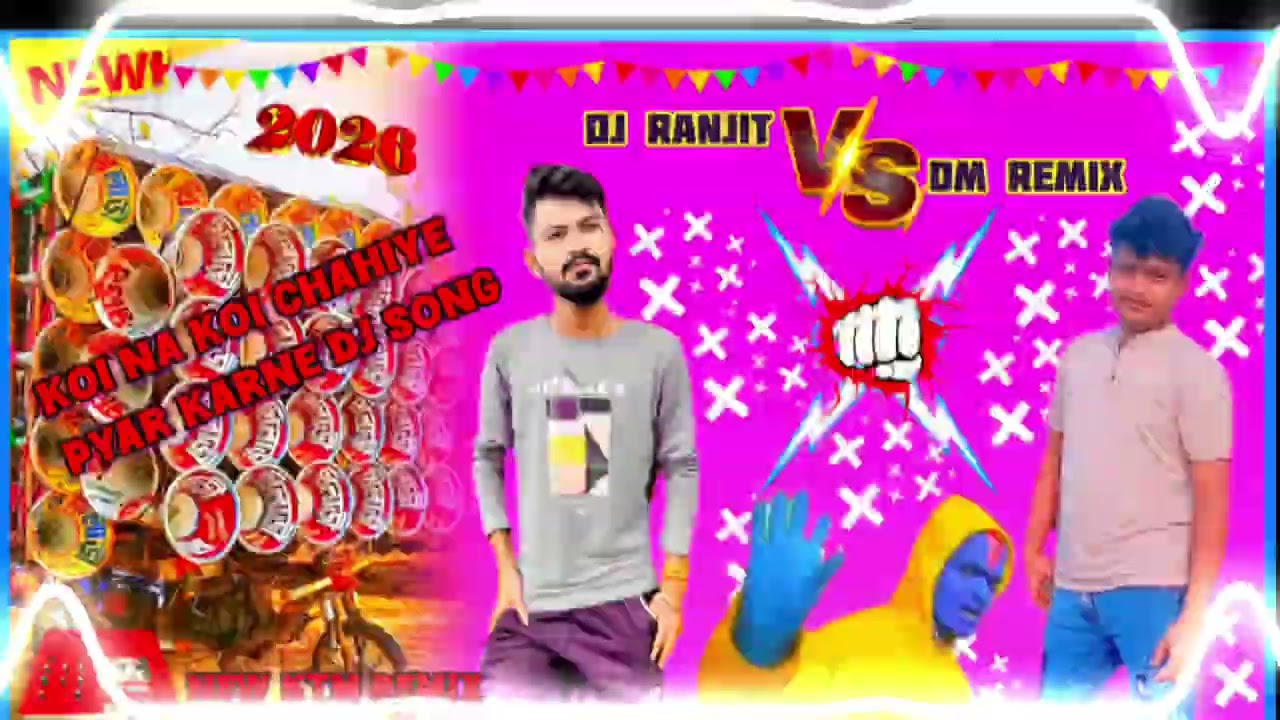 Koi Na koi chahie pyar karne wala DJ DM REMIX KTM MIX 