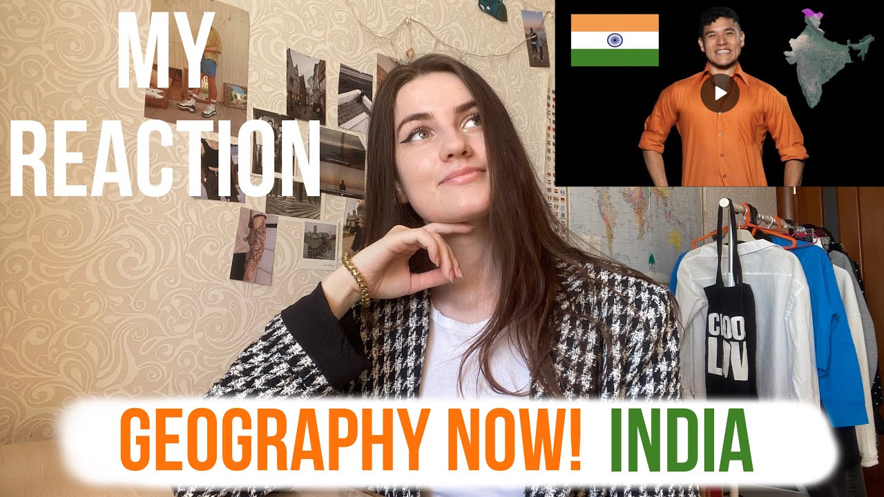 Geography Now! India - Reaction