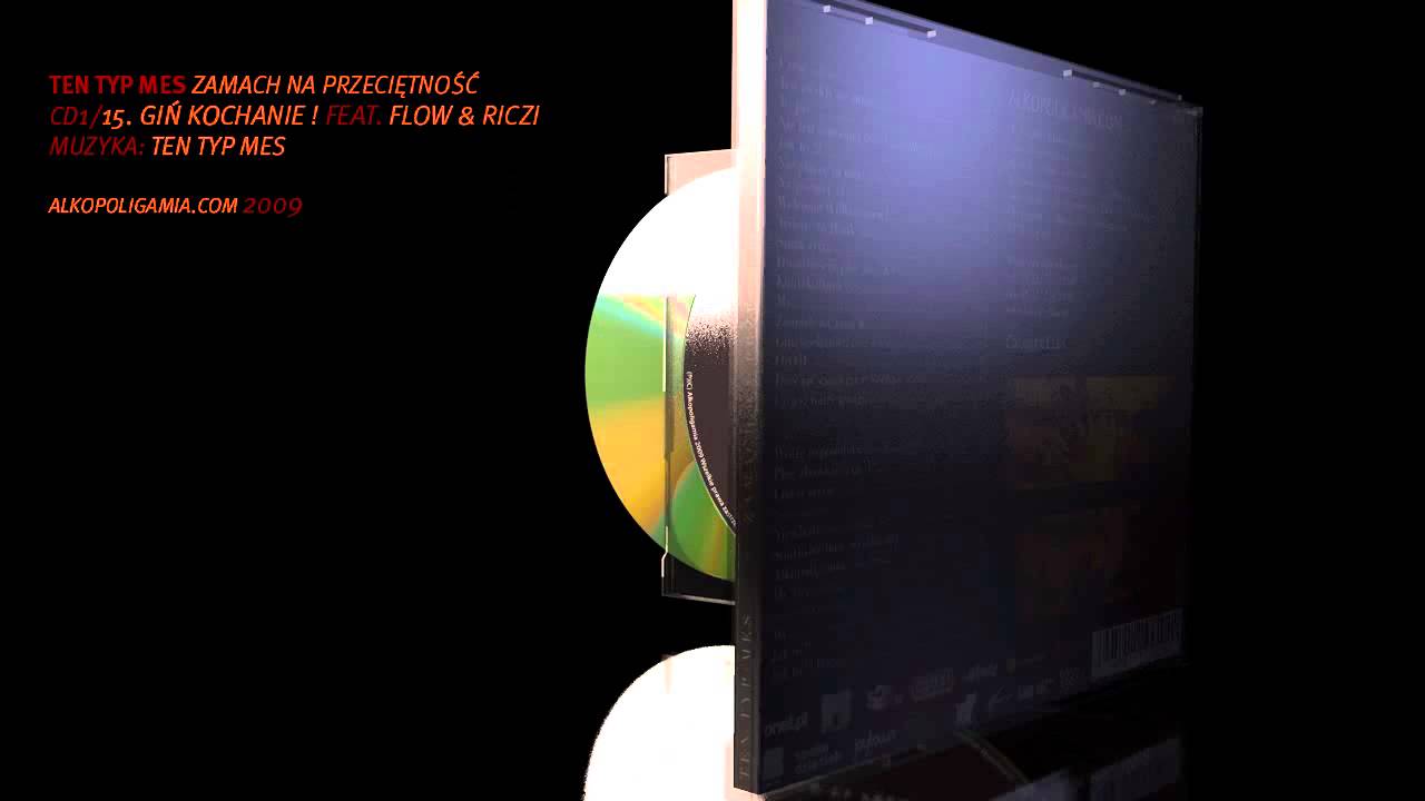 15. Ten Typ Mes - Giń kochanie feat. Flow - Zamach na przeciętność