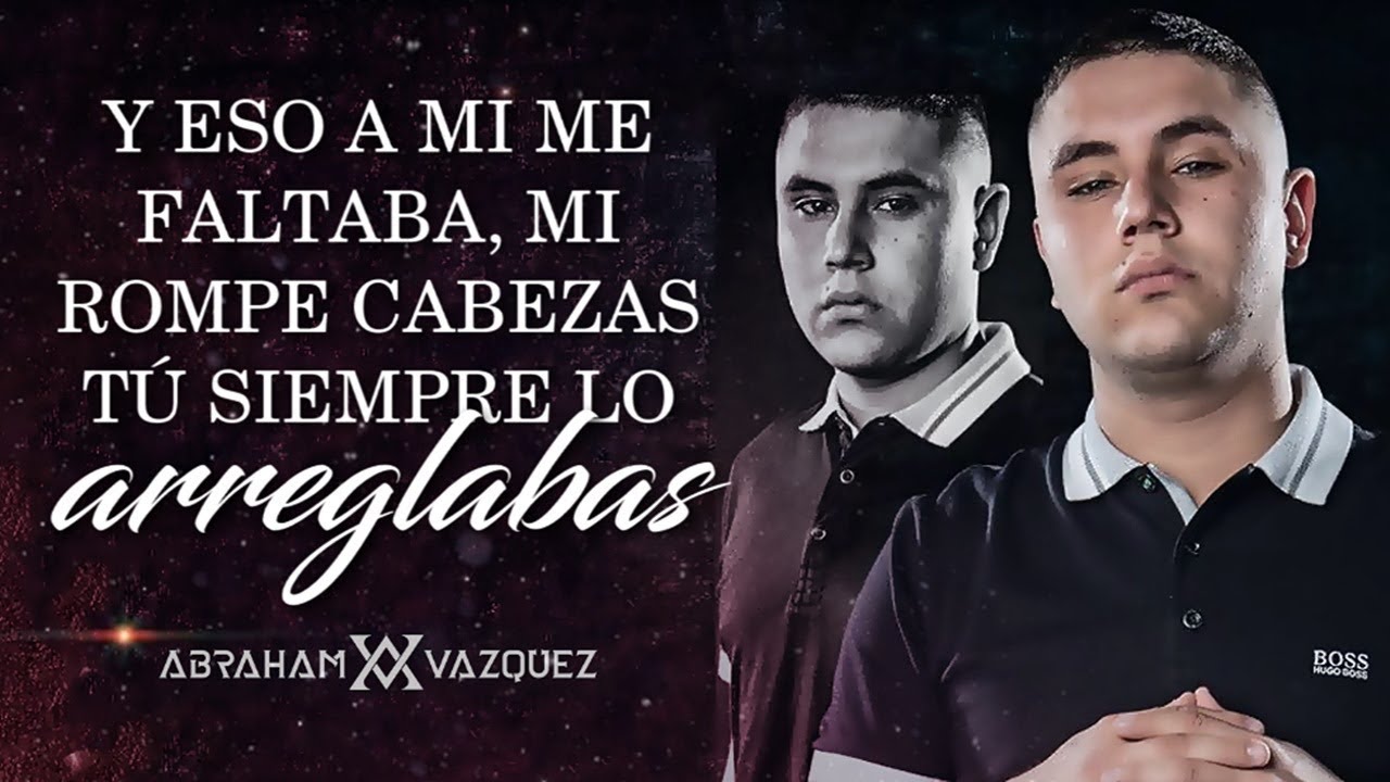 (LETRA) ¨DOS DESCONOCIDOS¨ - Abraham Vazquez (Lyric Video)