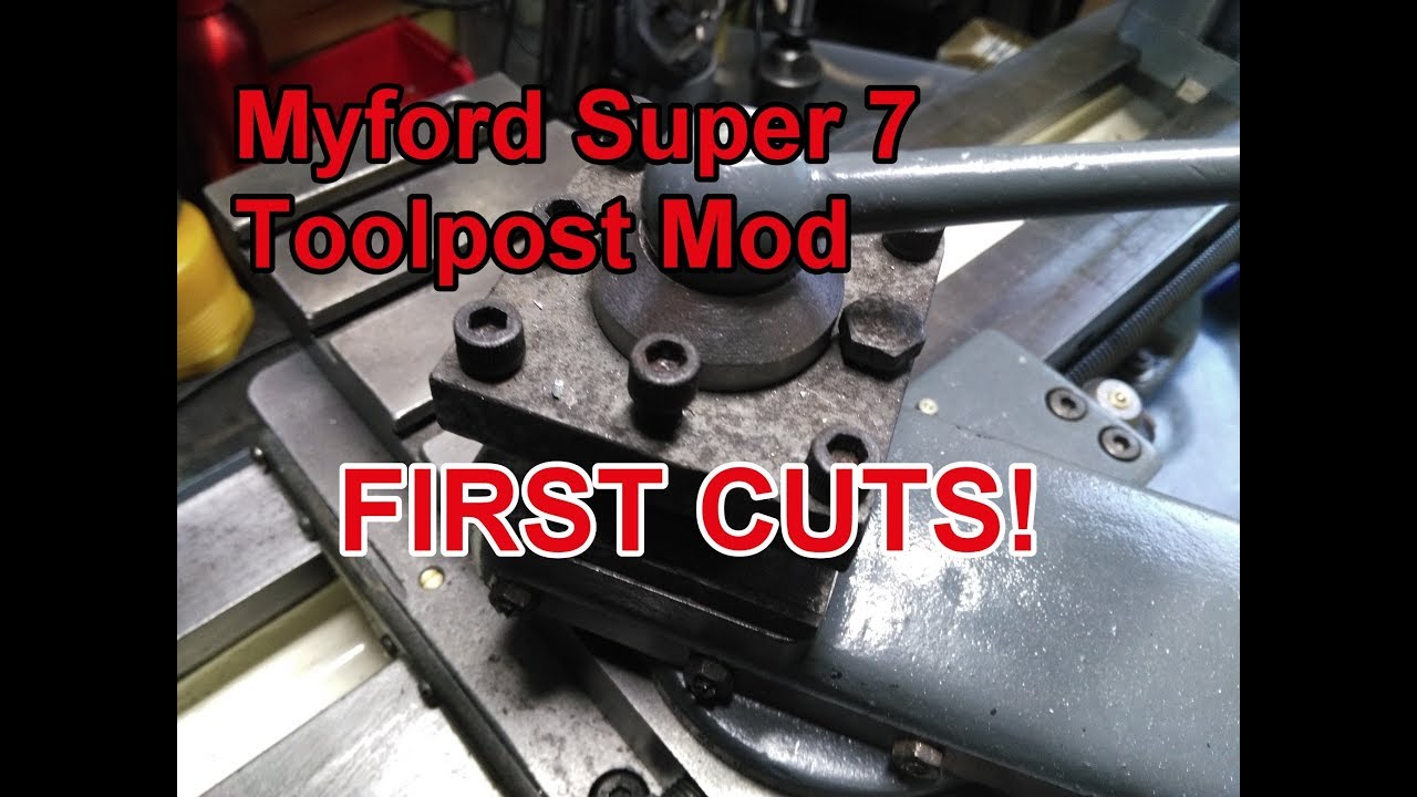 Myford Super 7 Lathe Improvements Toolpost Mod