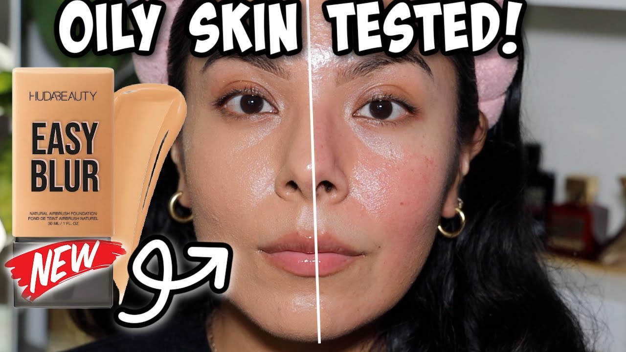 WEAR TEST TESTED! NEW ✨ HUDA BEAUTY EASY BLUR FOUNDATION (REVIEW + WEAR TEST  ON OILY SKIN)