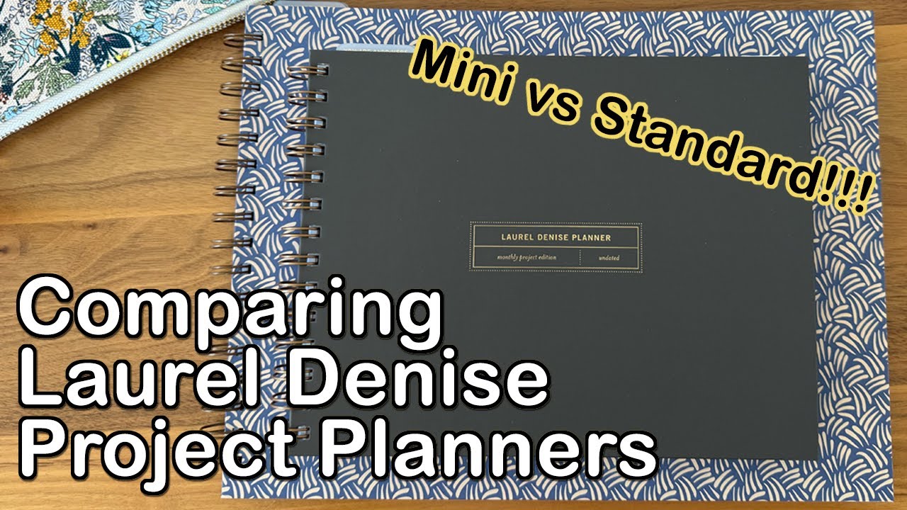 Laurel Denise Project Planner Mini vs. Standard | Which One is Right for You?