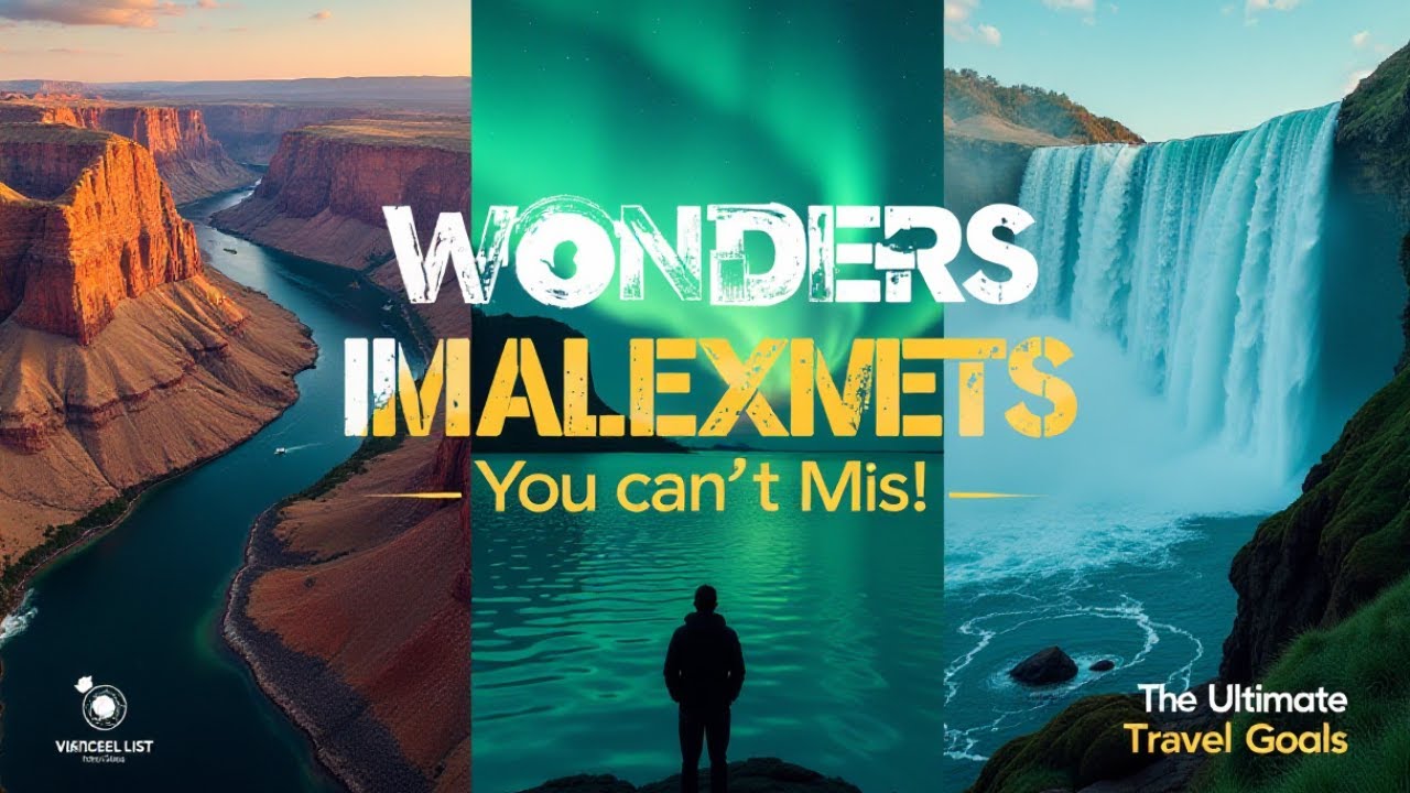 9 Greatest Natural Wonders of the World – Travel Video