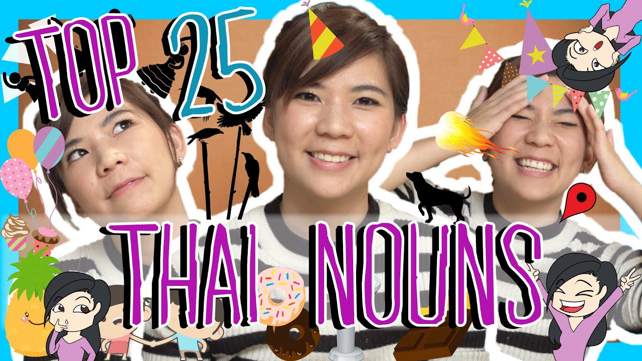 Learn the Top 25 Thai Nouns