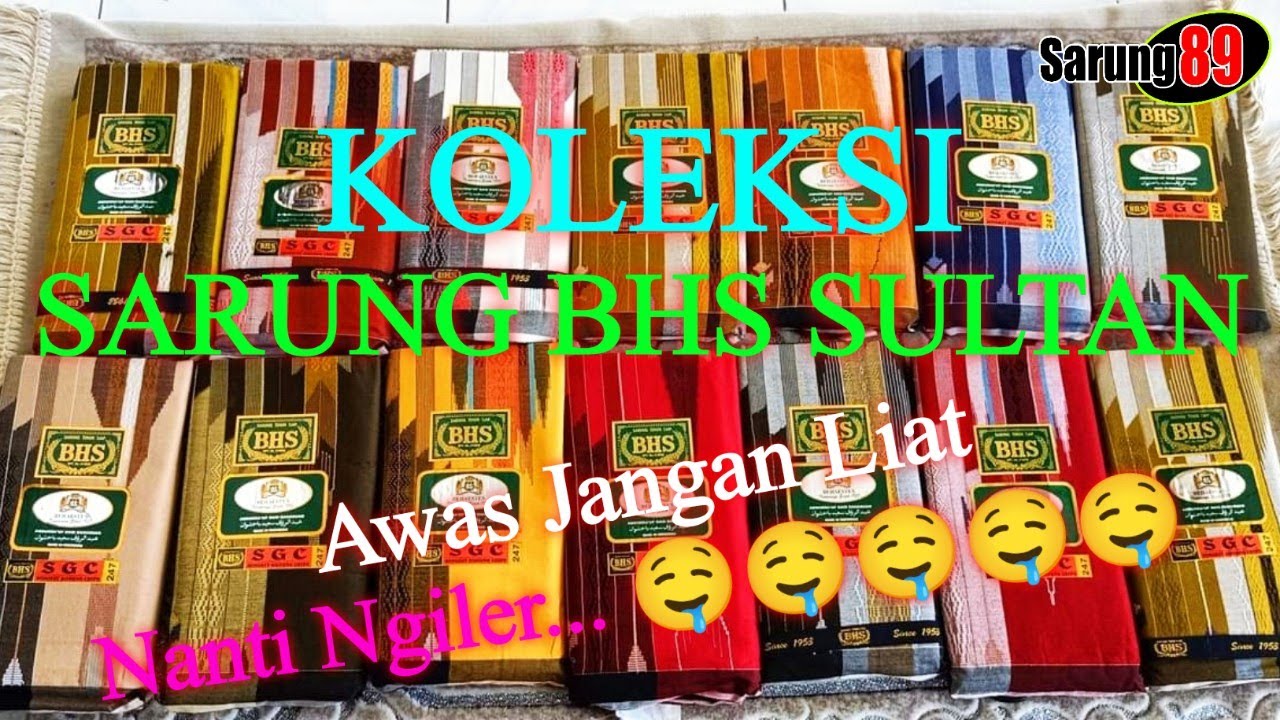 Sarung BHS SGE SGF SGC SGT SKE SST || Koleksi Sarungnya Sultan || Sarung BHS GOLD
