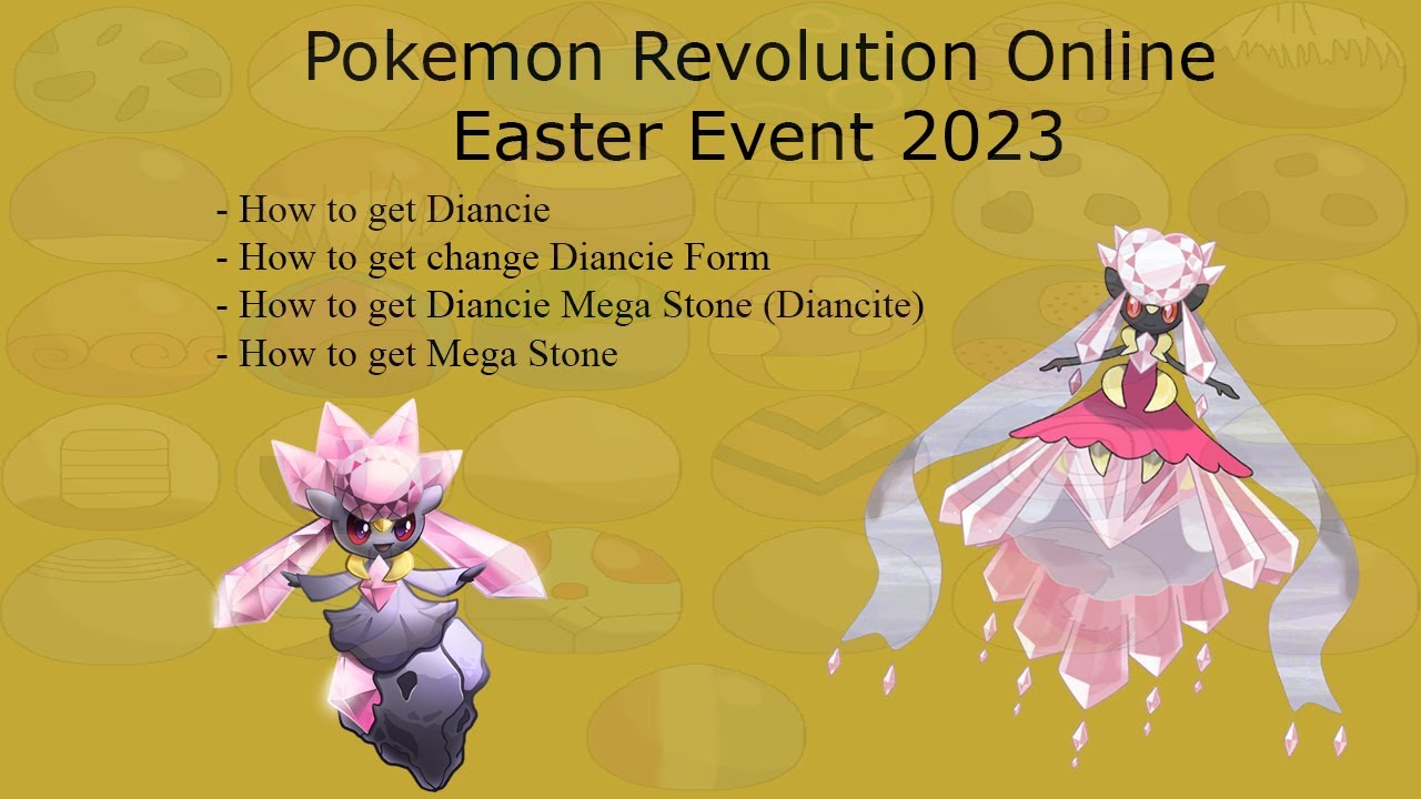Pokemon Revolution Online [PRO] - EASTER EVENT 2023 - How to get Diancie, Diancie Form, Mega Diancie