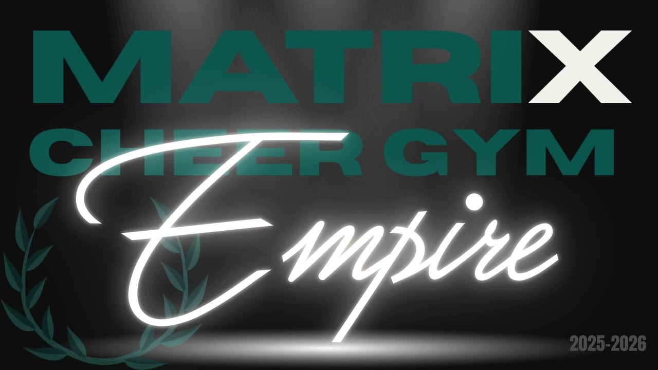 Matrix Cheer Gym - Empire 25.26