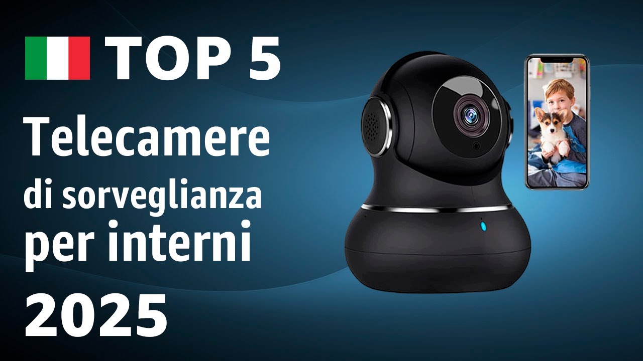 TOP&mdash;5. Migliori telecamere di sorveglianza per interni 2025