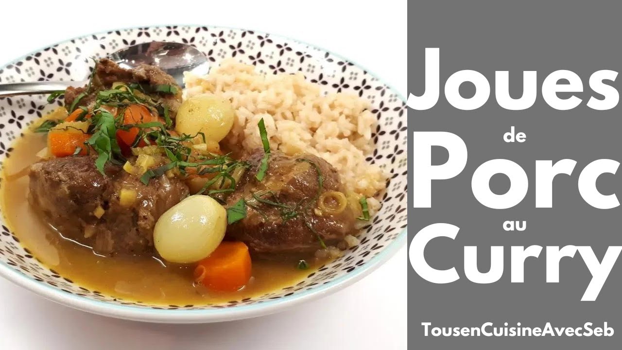 RECETTE de JOUES de PORC au CURRY (Tous en cuisine avec Seb)