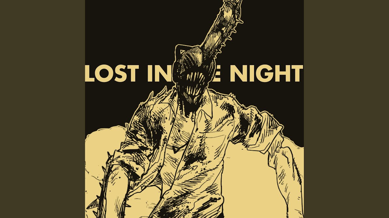 Lost In the Night (Chainsaw Man) (feat. Jonathan Young)