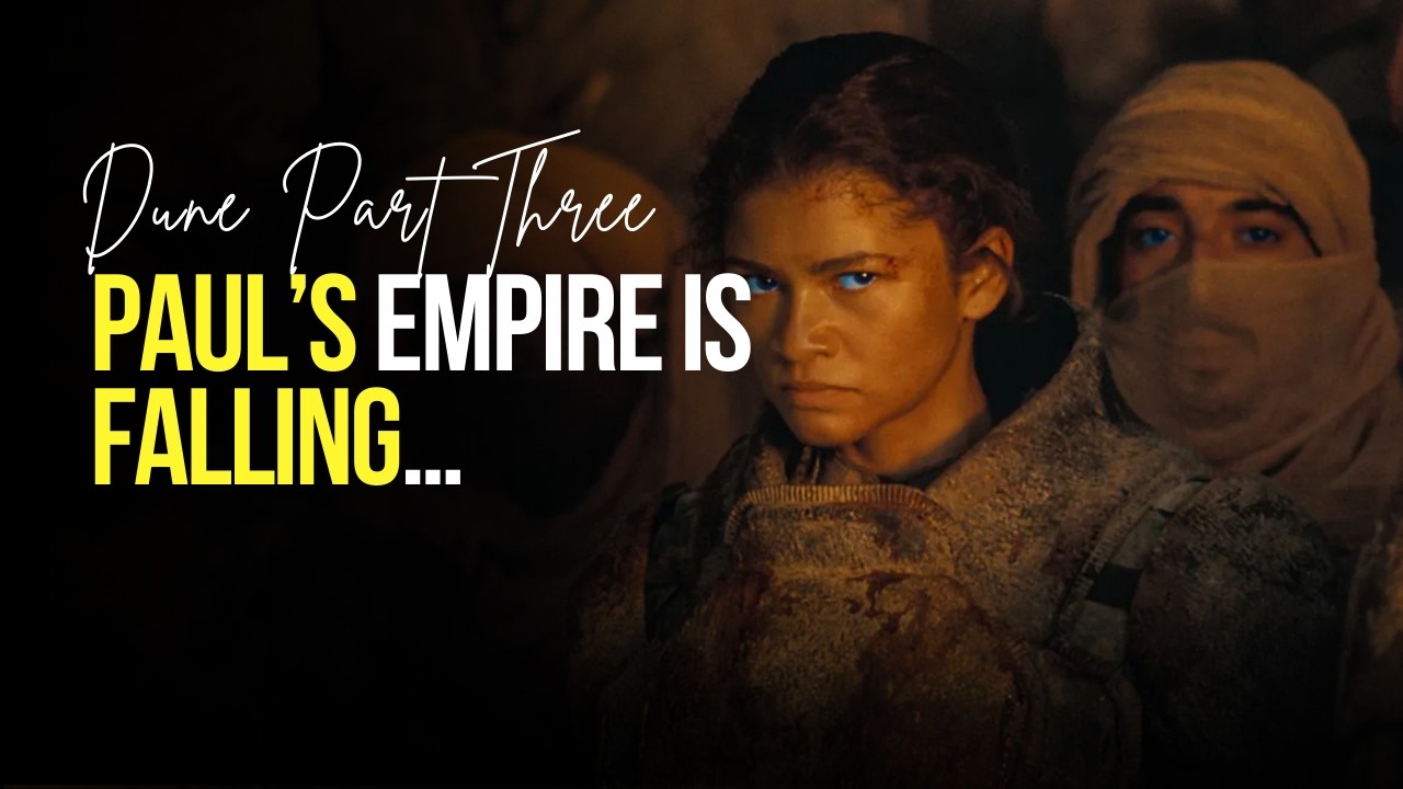 Dune Part Three Trailer BREAKDOWN: Shocking Twists Revealed