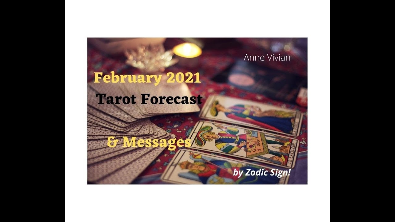 February 2021 Intuitive Messages by Zodiac Sign