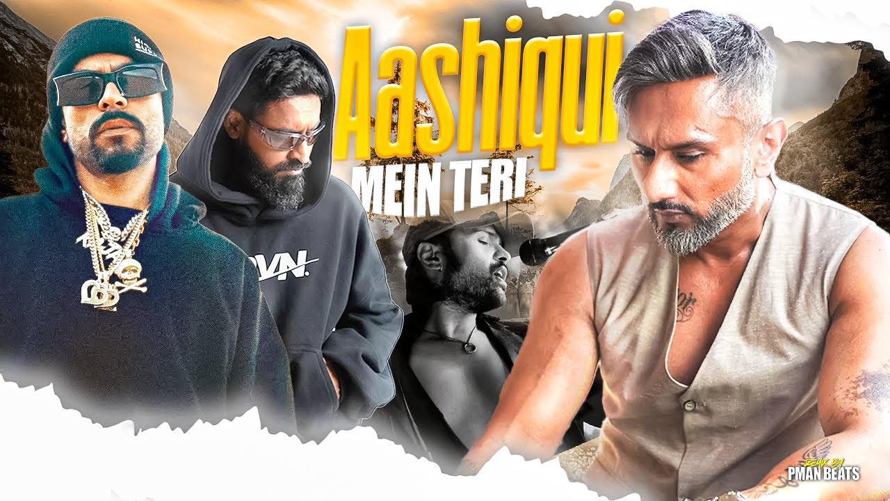 Aashiqui Meri Teri #Remix ft. Yo Yo Honey Singh, Emiway Bantai & Bohemia |  2026 | PMAN BEATS