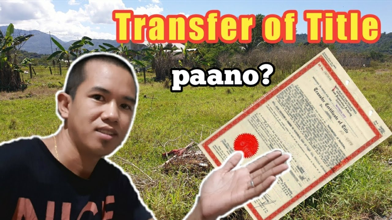 TRANSFER OF TITLE OCT TCT | Paano ilipat sa pangalan ang nabiling lupa? 2021 procedure