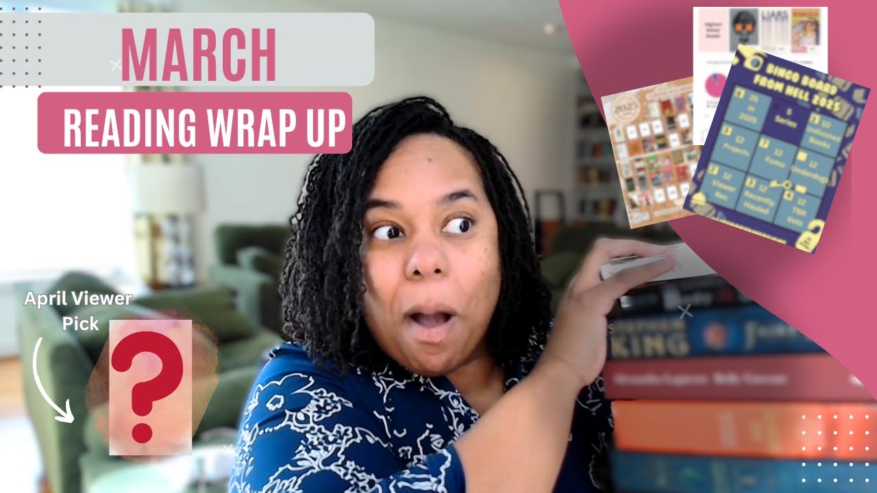 March Reading Wrap Up 2025