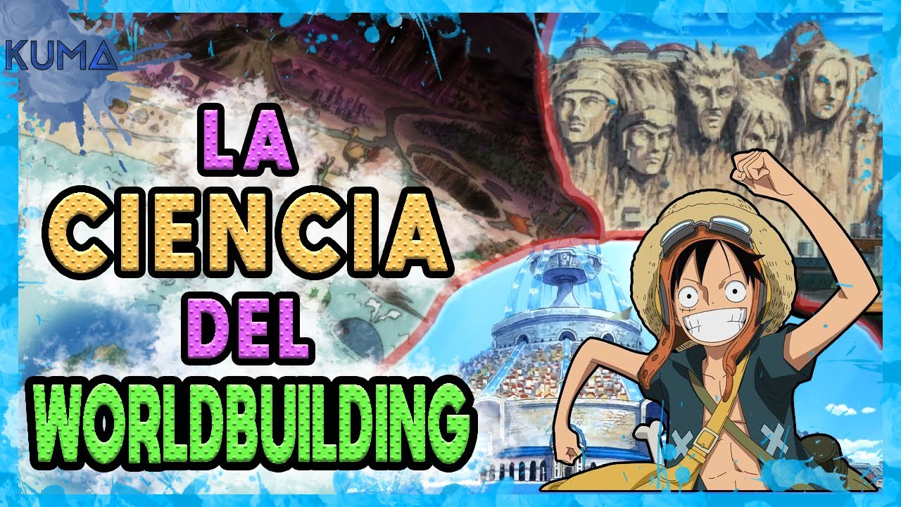 Como HACER un BUEN WORLDBUILDING?