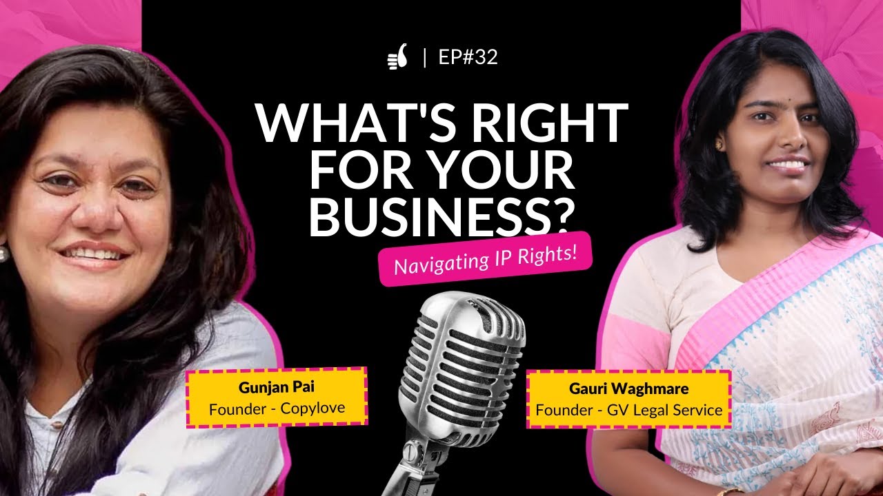 What's Right for Your Business? Navigating IP Rights!