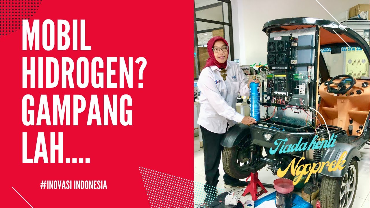 Fuel Cell part 3; Mobil Hidrogen Indonesia
