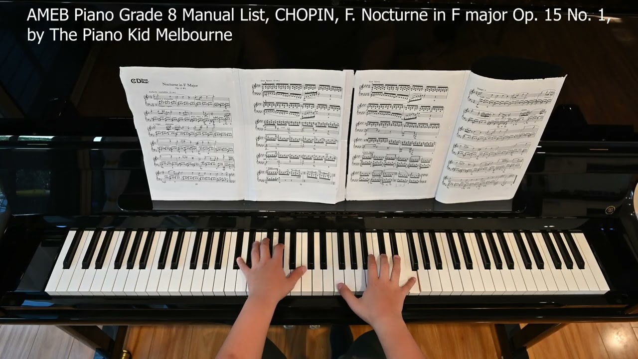 AMEB Piano Grade 8 Manual List, CHOPIN, Nocturne in F major Op. 15 No. 1, by The Piano Kid Melbourne