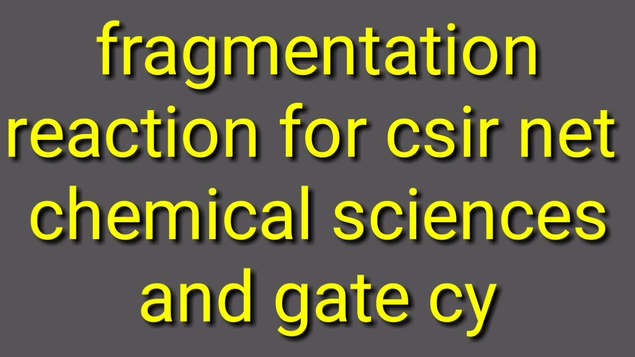 14.Fragment reaction or ring expansion reaction, for csir net chemical sciences and gate organic