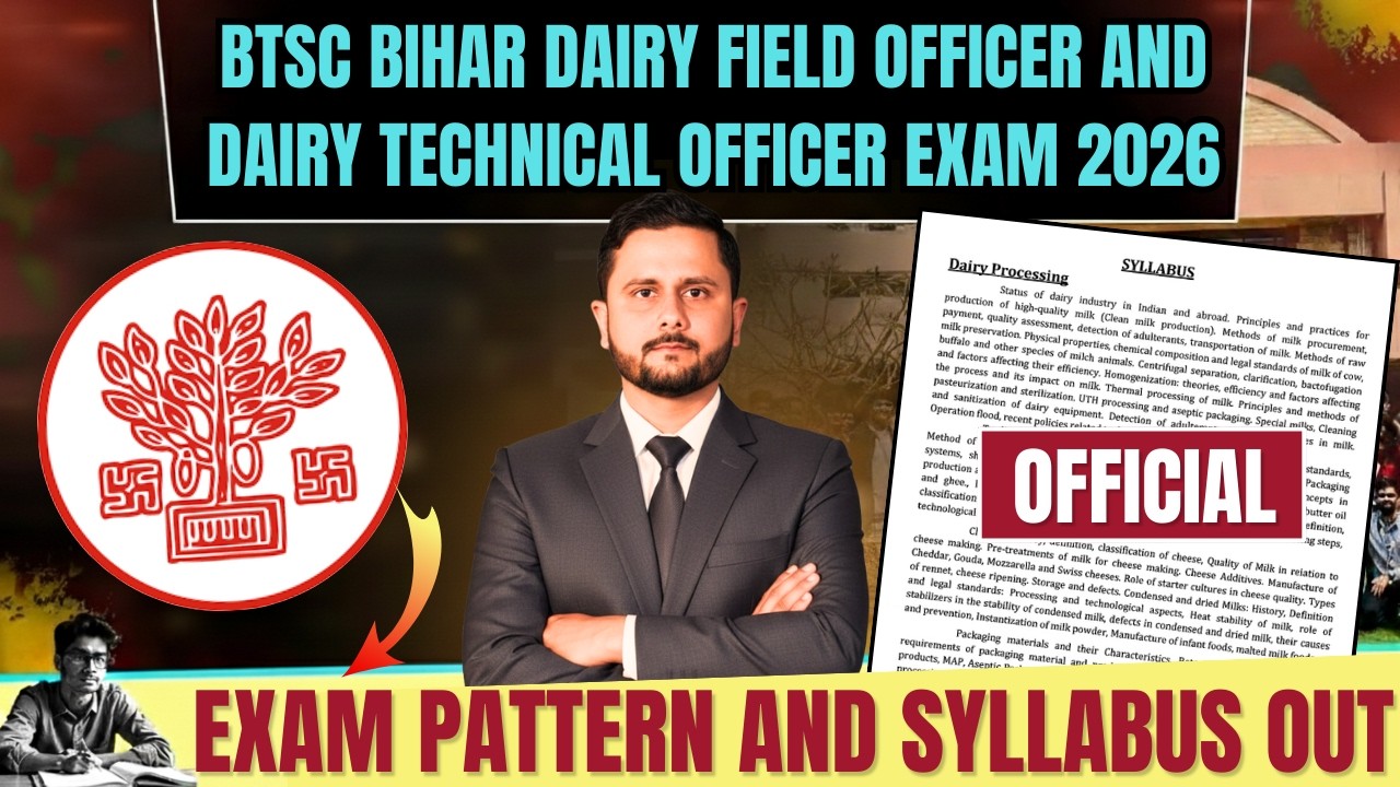 BTSC Dairy Field Officer/Dairy Technical Officer Exam Pattern & Syllabus 2026 | Agriculture & GK