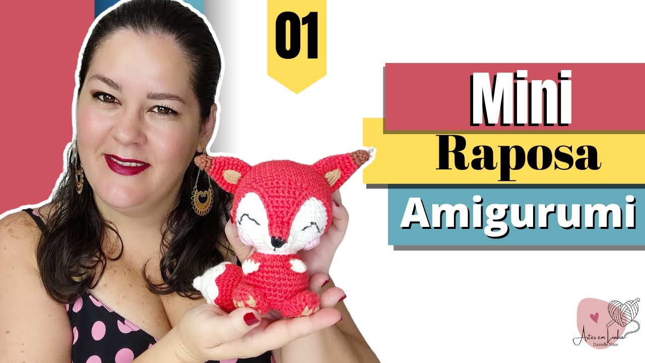 AMIGURUMI | MINI RAPOSA PASSO A PASSO | 1/2