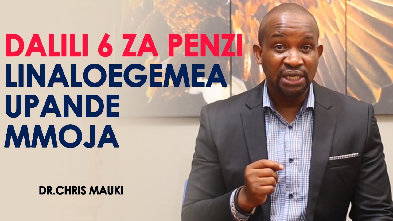 Dr. Chris Mauki: Dalili 6 za Penzi linaloegemea Upande Mmoja