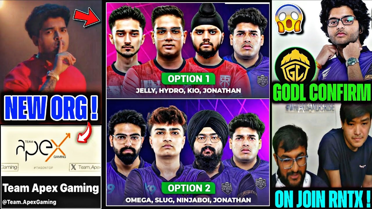 Jonathan Org APEX GAMING🚨New TEAM Date LEAK🤯 GodL SAUMAY Confirm✅ Shadow on Join RNTX😱 GodL, S8uL
