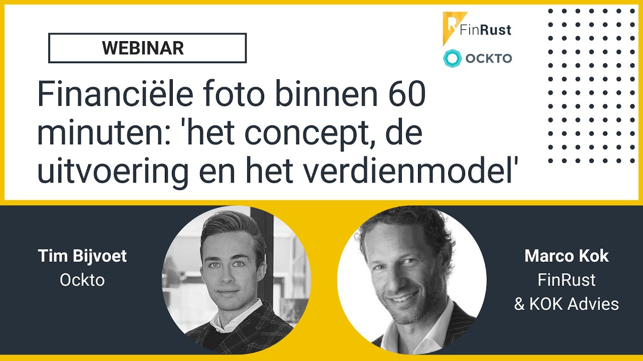 Financiële foto binnen 60 minuten: 'het concept, de uitvoering en het verdienmodel'