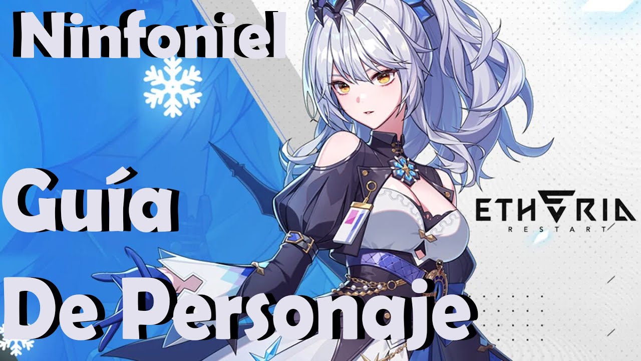 Etheria Restart En Espa&ntilde;ol / Hablemos de Ninfoniel / Gu&iacute;a de personajes