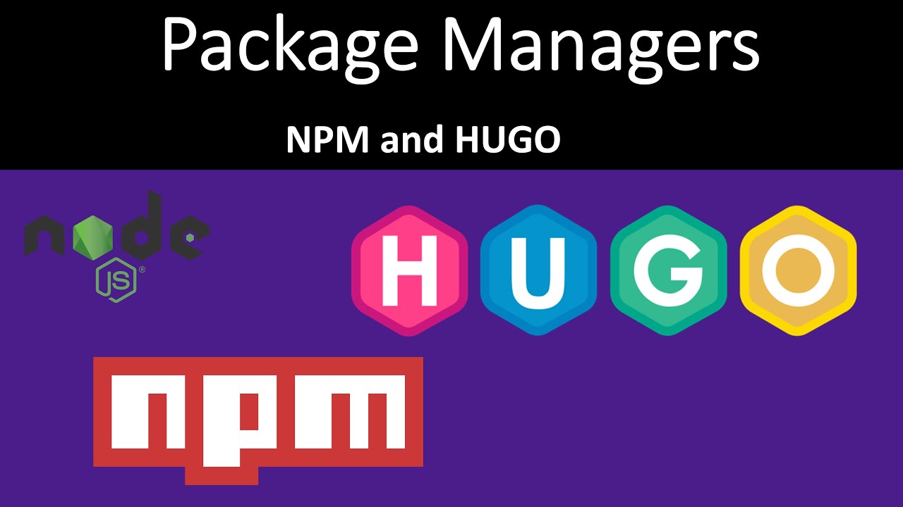 Integrating HUGO with NPM node.js package manager | HUGO the static site generator | Tutorial