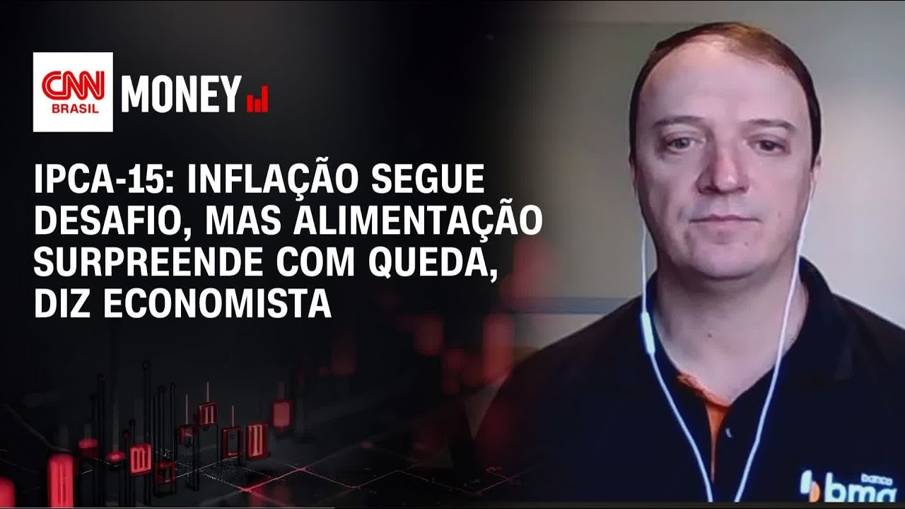 IPCA-15: infla&ccedil;&atilde;o segue desafio, mas alimenta&ccedil;&atilde;o surpreende com queda, diz economista | CNN MONEY