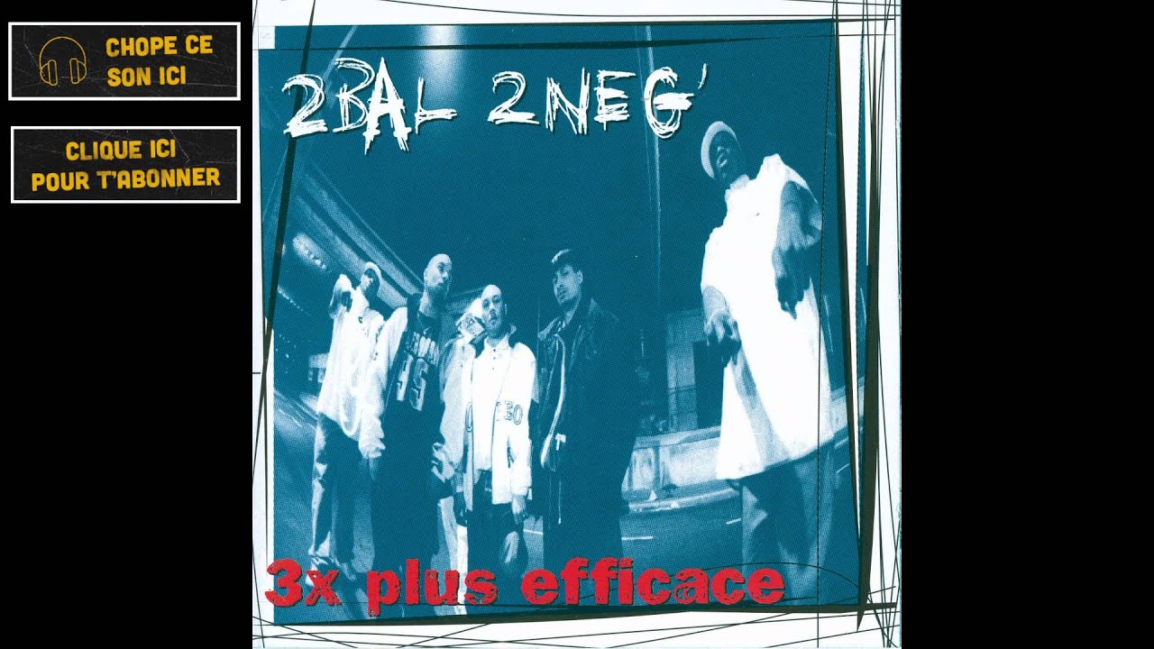 2 Bal 2 Neg - Ma Vision du Monde