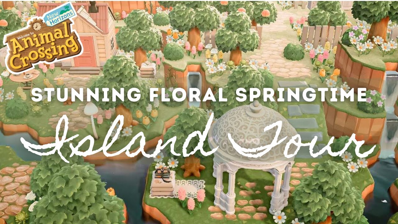 STUNNING FLORAL SPRINGTIME ISLAND TOUR | Animal Crossing New Horizons