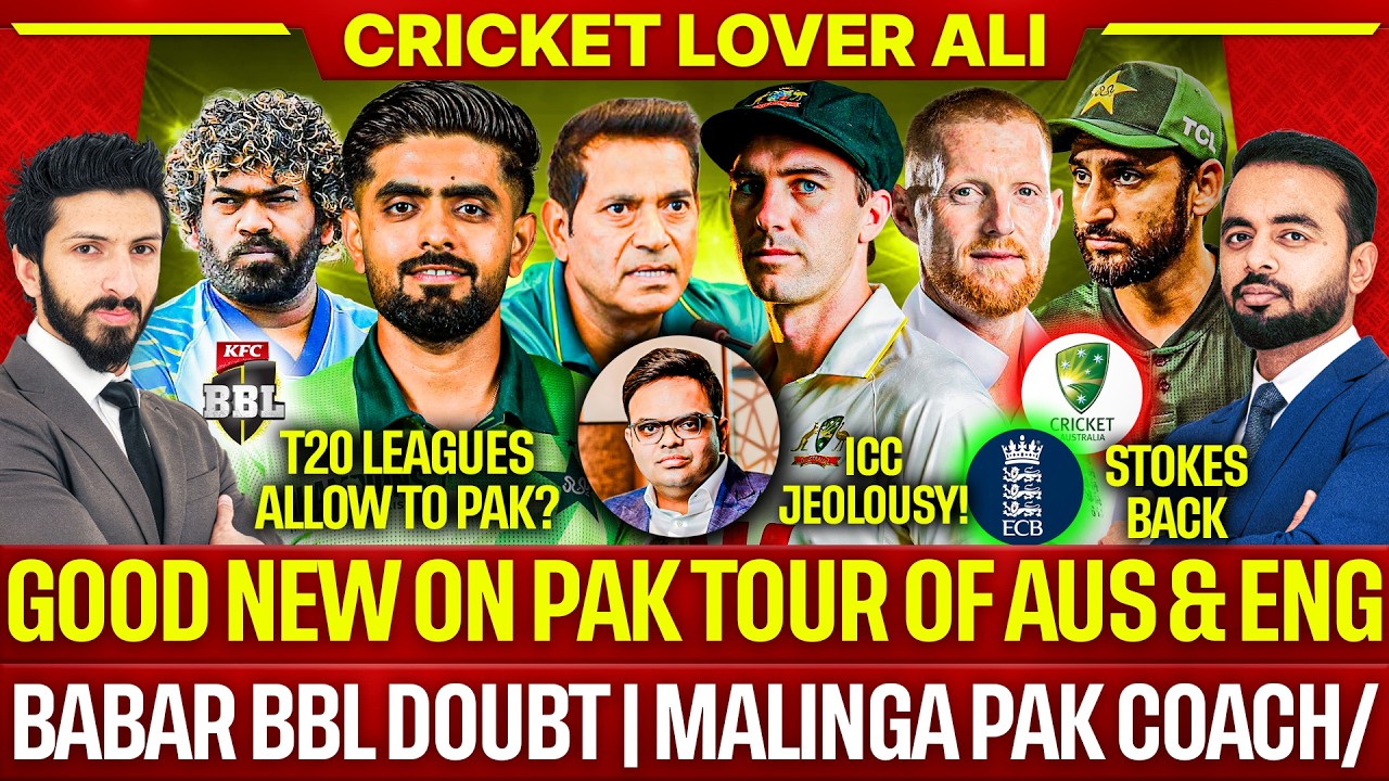 Good news, Pak Tour of Aus & Eng | Babar BBL Doubt | Malinga & PCB | ICC Jeolous | T20 Allow to Pak?