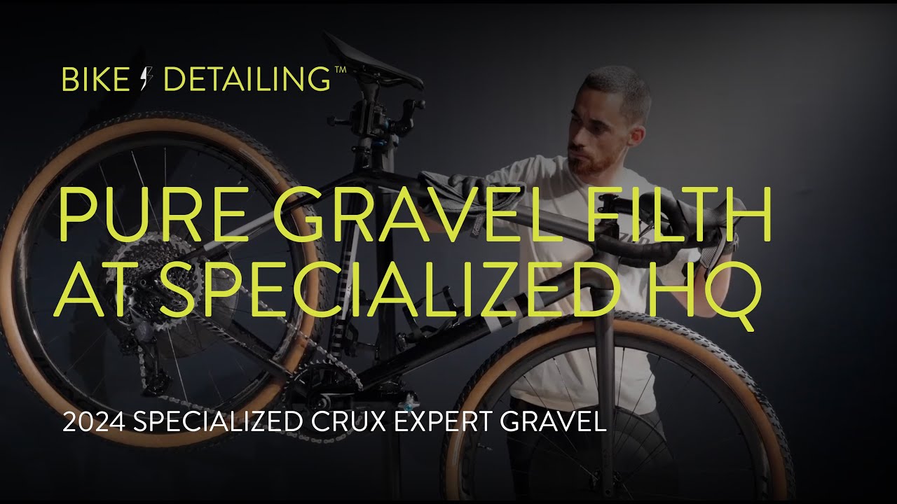 BIKE DETAILING | EP. 9: Pure Gravel FILTH - Specialized Crux Gravel Expert