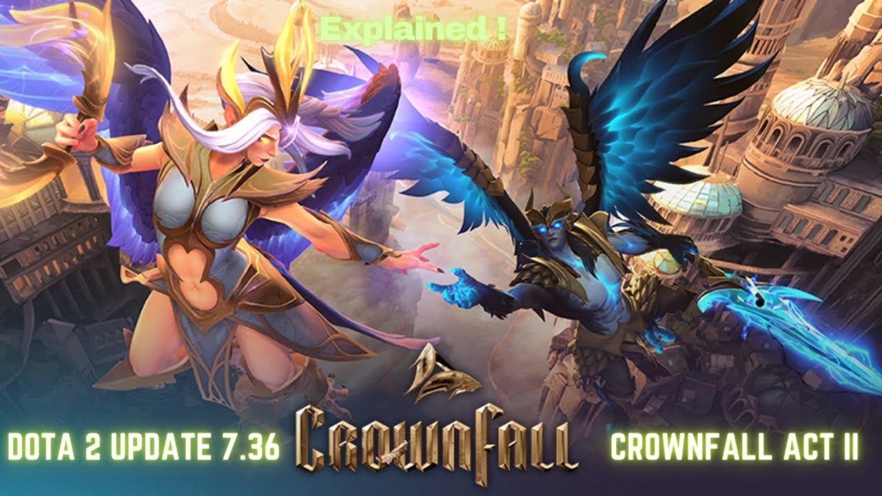 Dota 2 Update 7.36 and Crownfall Act II Explained