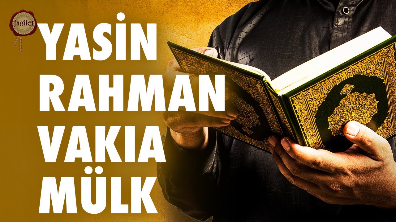 Yasin, Rahman, Vakıa, Mülk Suresi (Tebareke) | Ali Turan