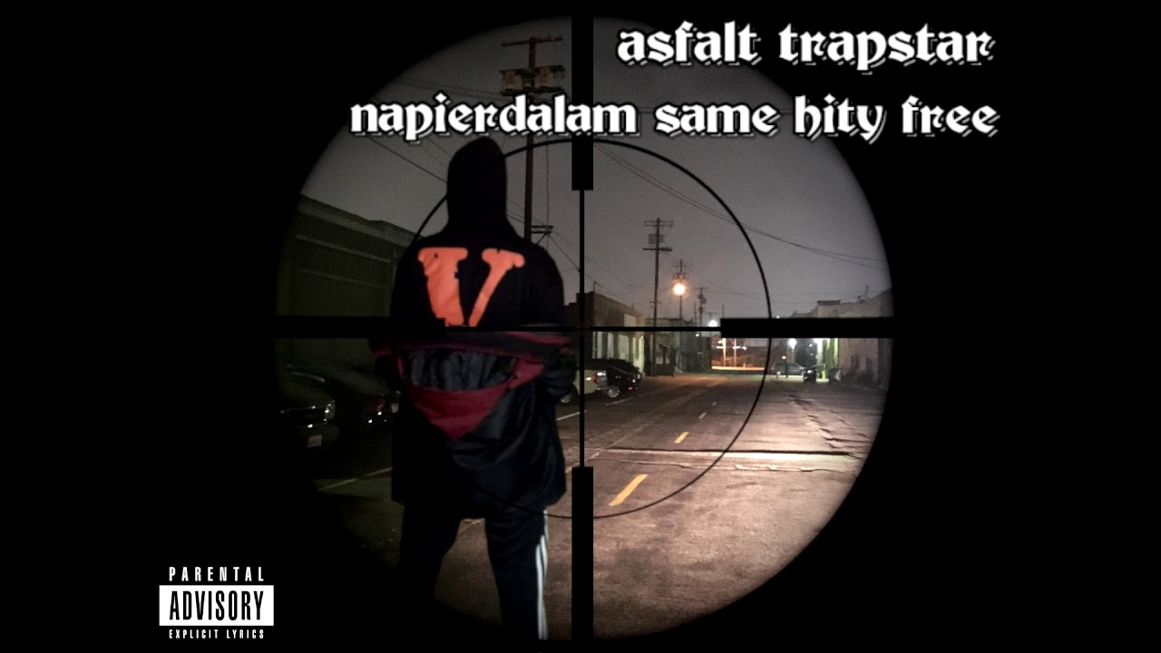 asfalt trapstar - napierdalam same hity free