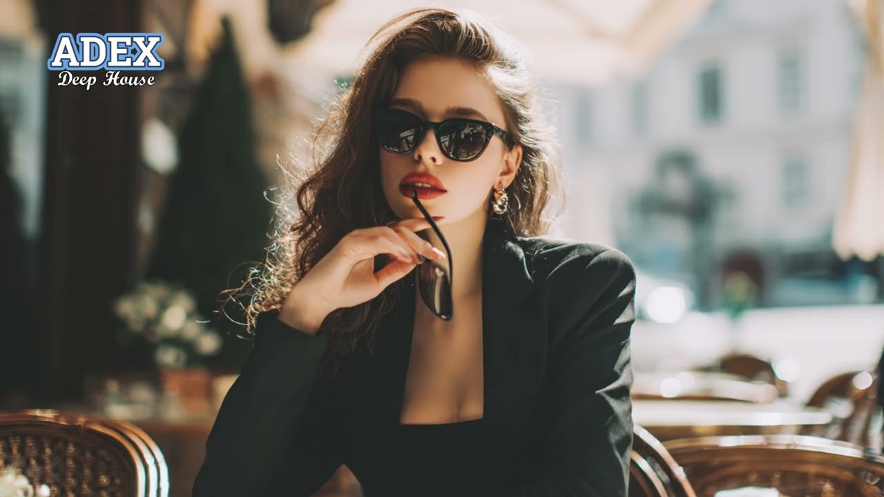 Adex - New Best Mix 2025 || Deep House,Retro Songs,Vocal Mix 2025